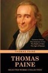 Thomas Paine - Thomas Paine Selected Works collection