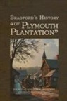 William Bradford - Bradford's History of Plymouth Plantation
