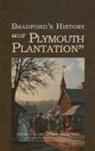 William Bradford - Bradford's History of Plymouth Plantation
