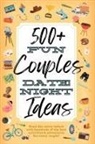 Summer Valentine - 500+ Fun Couples Date Night Ideas