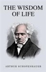 Arthur Schopenhauer - The Wisdom of Life