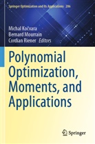 Michal Ko¿vara, Michal Kocvara, Bernard Mourrain, Cordian Riener - Polynomial Optimization, Moments, and Applications