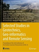 Maurizio Barbieri, Ali Cemal Benim, Mourad Bezzeghoud, Helder I. Chaminé, Haroun Chenchouni, Hesham El-Askary... - Selected Studies in Geotechnics, Geo-informatics and Remote Sensing