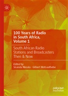 Motsaathebe, Gilbert Motsaathebe, Sisanda Nkoala - 100 Years of Radio in South Africa, Volume 1