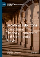 Raimundo C. Barreto, Raimundo C Barreto, Latinovic, Vladimir Latinovic - Decolonial Horizons