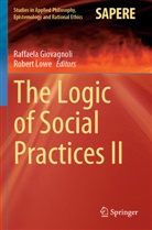 Raffaela Giovagnoli, Lowe, Robert Lowe - The Logic of Social Practices II