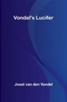 Joost Van Den Vondel - Vondel's Lucifer
