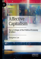 Hangwoo Lee - Affective Capitalism