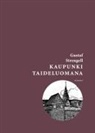 Gustaf Strengell - Kaupunki taideluomana