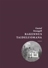 Gustaf Strengell - Rakennus taideluomana