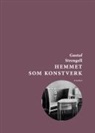 Gustaf Strengell - Hemmet som konstverk