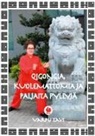 Varpu Tavi - Qigongia, kuolemattomia ja paljaita pyllyjä