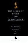 Jeff Malderez, A. Nobody, Self - The Guild of Light
