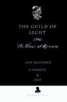 Jeff Malderez, A. Nobody, Self - The Guild of Light