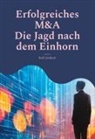 Rolf Limbeck - Erfolgreiches M&A