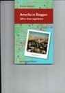 Gunnar Schanno - Amerika in Etappen