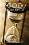 Nancy Santiago - God Moments