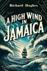 Richard Hughes - A High Wind in Jamaica