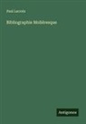 Paul Lacroix - Bibliographie Moliéresque