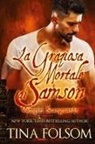 Tina Folsom - La Graziosa Mortale di Samson