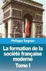 Philippe Sagnac - La formation de la société française moderne