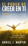 Daniel J. Martin - El poder de creer en ti