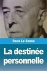 René Le Senne - La destinée personnelle