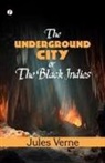 Jules Verne - THE UNDERGROUND CITY