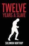 Solomon Northup - Twelve Years a Slave