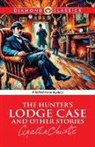 Agatha Christie - The Hunter's Lodge Case and Other Stories