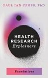 Paul Ian Cross - Health Research Explainers
