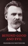 Friedrich Nietzsche - Beyond Good and Evil