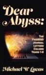 Michael W. Lucas - Dear Abyss