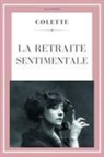 Colette - La retraite sentimentale