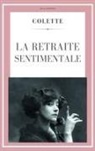 Colette - La retraite sentimentale