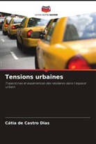 Cátia de Castro Dias - Tensions urbaines