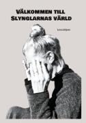 Lena Löfgren - Välkommen till Slynglarnas värld
