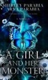 Arya Parabia, Shirley Parabia, Shirley Siaton - A Girl and her Monster (The Shadow Blue Edition)