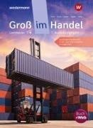 Tobias Fieber, Hans Jecht, Marcel Kunze, Peter Limpke, Peter u a Limpke, … - Groß im Handel - KMK-Ausgabe, m. 1 Buch 1. Ausbildungsjahr Lernfelder 1 bis 4 - Kaufmann/Kauffrau für Groß- und Außenhandelsmanagement Schulbuch