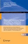 Zixiang Fei, Juping Gu, Fuyuan Hu, Erfu Yang, Huiyu Zhou - Robotics and Autonomous Systems and Engineering Applications of Computational Intelligence