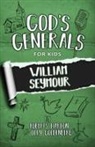Olly Goldenberg, Roberts Liardon - God's Generals for Kids - Volume 7