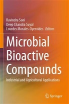 Deep Chandra Suyal, Lourdes Morales-Oyervides, Ravindra Soni, Deep Chandra Suyal - Microbial Bioactive Compounds