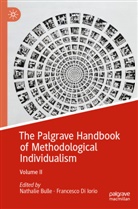 Nathalie Bulle, Francesco Di Iorio - The Palgrave Handbook of Methodological Individualism