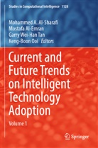 Mostafa Al-Emran, Mohammed A. Al-Sharafi, Keng-Boon Ooi, Garry Wei-Han Tan - Current and Future Trends on Intelligent Technology Adoption