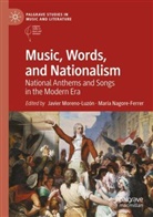 Javier Moreno-Luzón, Nagore-Ferrer, María Nagore-Ferrer - Music, Words, and Nationalism