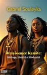 Gabriel Souleyka - Renaissance Kamite : Héritage, Identité et Modernité