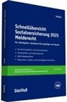 Manfred Geiken - Schnellübersicht Sozialversicherung 2025 Melderecht