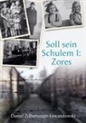 Daniel Zylbersztajn-Lewandowski - Soll sein Schulem I: Zores