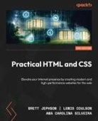 Lewis Coulson, Brett Jephson, Ana Carolina Silveira - Practical HTML and CSS - Second Edition