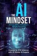 Et Al, Erik Seversen - The AI Mindset Thriving Within Civilization's Next Big Disruption
